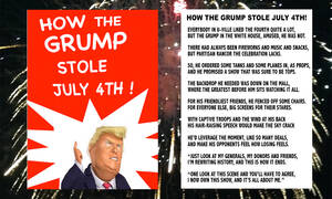 President Donald J. Grump decided to hijack Washington, D.C.'s longstanding July 4th celebration by making it about himself.